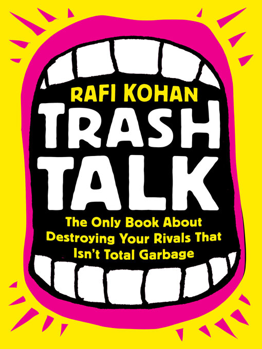 Title details for Trash Talk by Rafi Kohan - Available